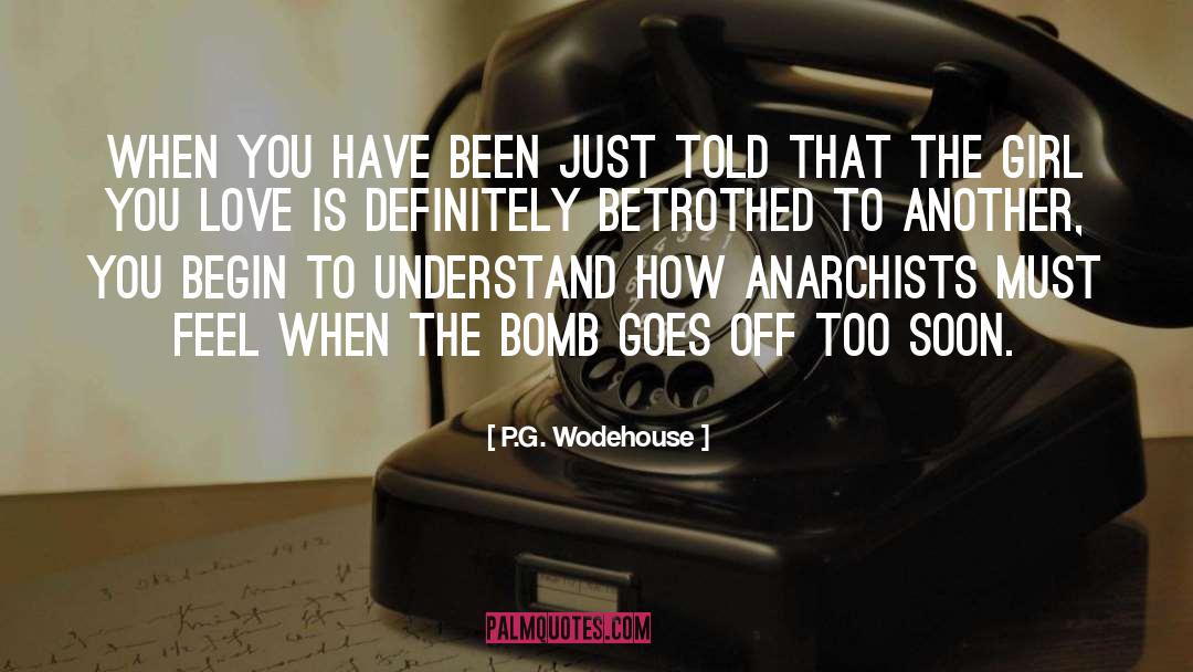 Anarchists quotes by P.G. Wodehouse