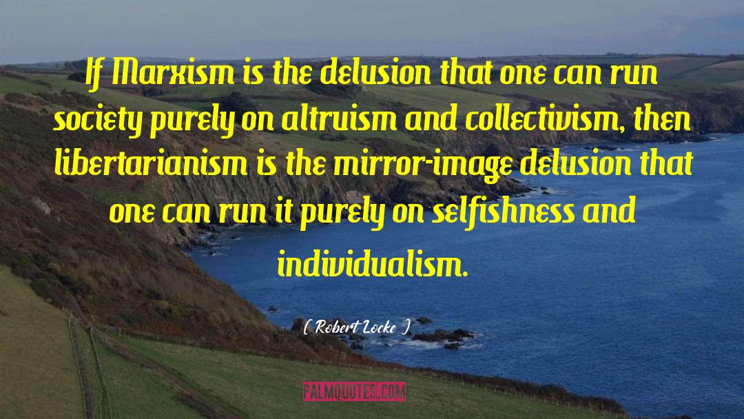 Anarcho Collectivism quotes by Robert Locke