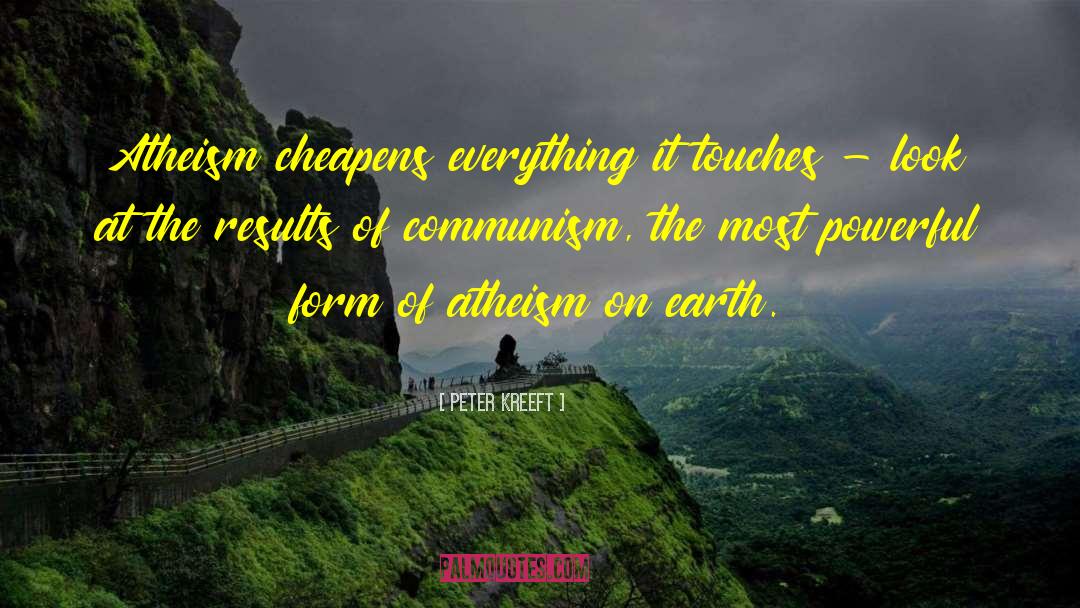 Anarcho Communism quotes by Peter Kreeft