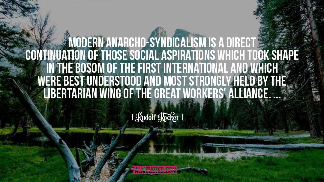 Anarcho Syndicalism quotes by Rudolf Rocker