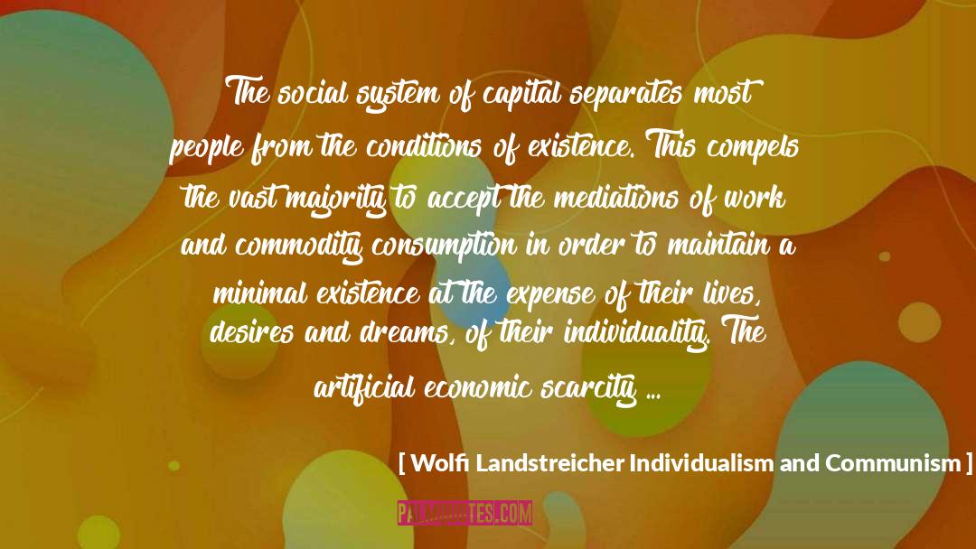 Anarcho Syndicalism quotes by Wolfi Landstreicher Individualism And Communism