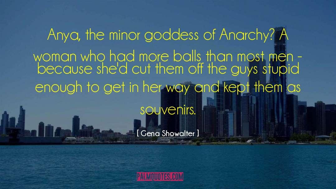 Anarchy In The Uk quotes by Gena Showalter