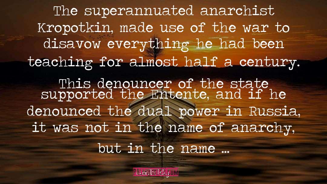 Anarchy In The Uk quotes by Leon Trotsky