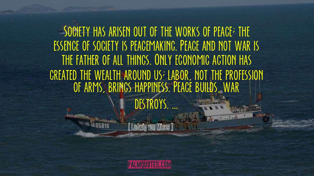 Anarchy quotes by Ludwig Von Mises