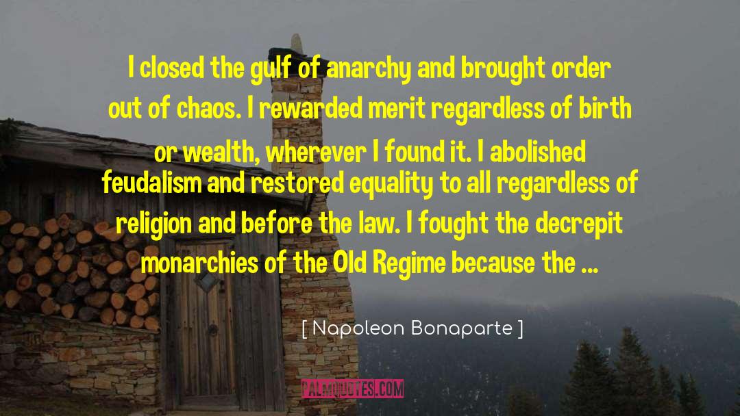 Anarchy Revolution Scott quotes by Napoleon Bonaparte