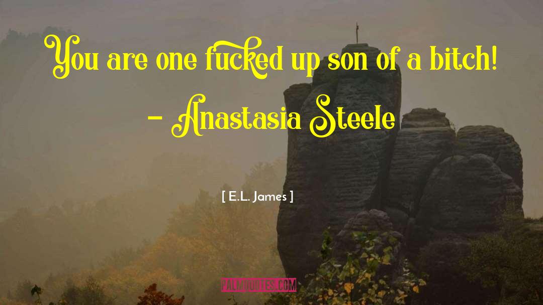 Anastasia Grey quotes by E.L. James