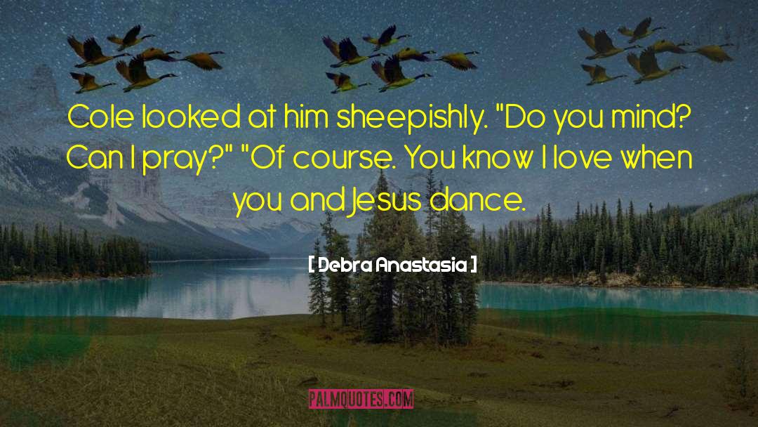 Anastasia Grey quotes by Debra Anastasia