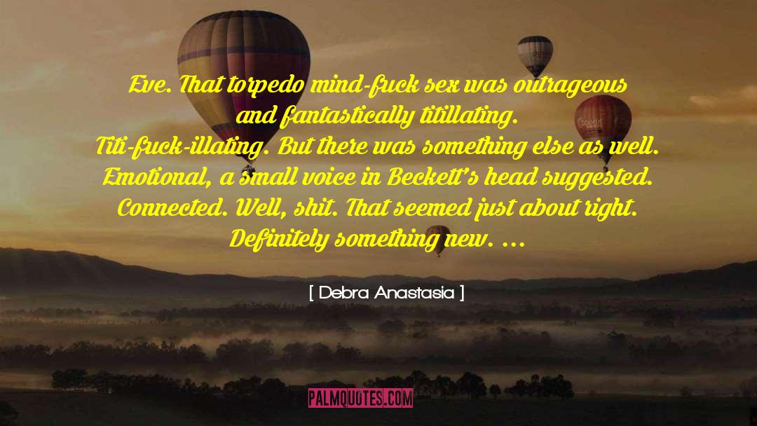 Anastasia quotes by Debra Anastasia