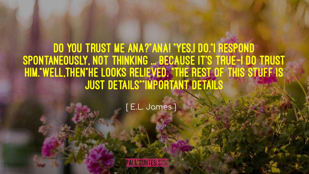 Anastasia Steele quotes by E.L. James