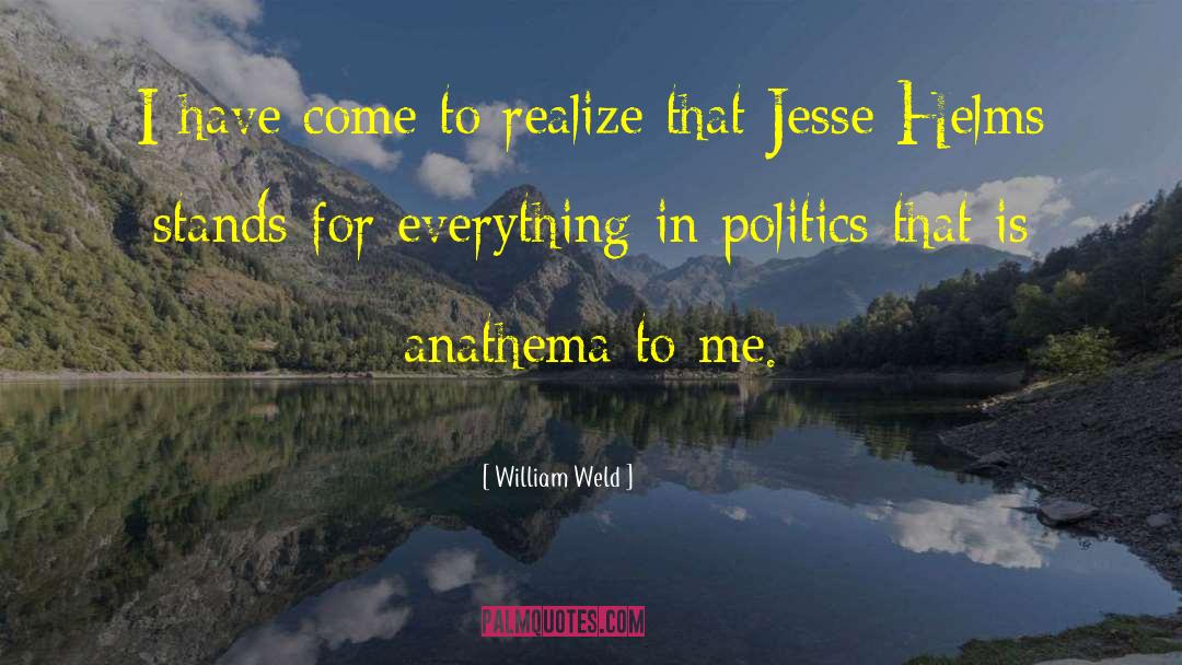 Anathema quotes by William Weld