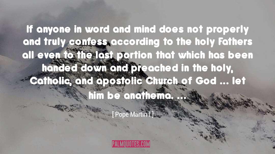 Anathema quotes by Pope Martin I