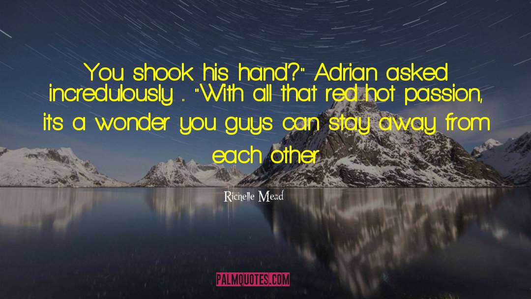 Anborn Hot quotes by Richelle Mead