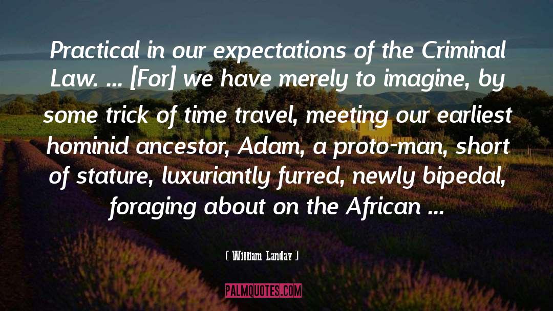 Ancestor quotes by William Landay