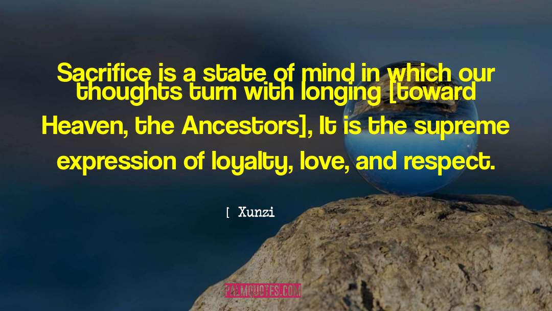 Ancestor S quotes by Xunzi
