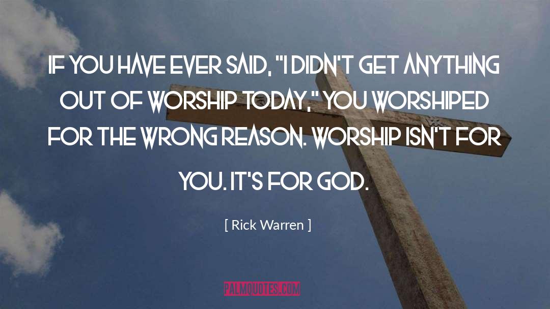 Ancestor Worship quotes by Rick Warren