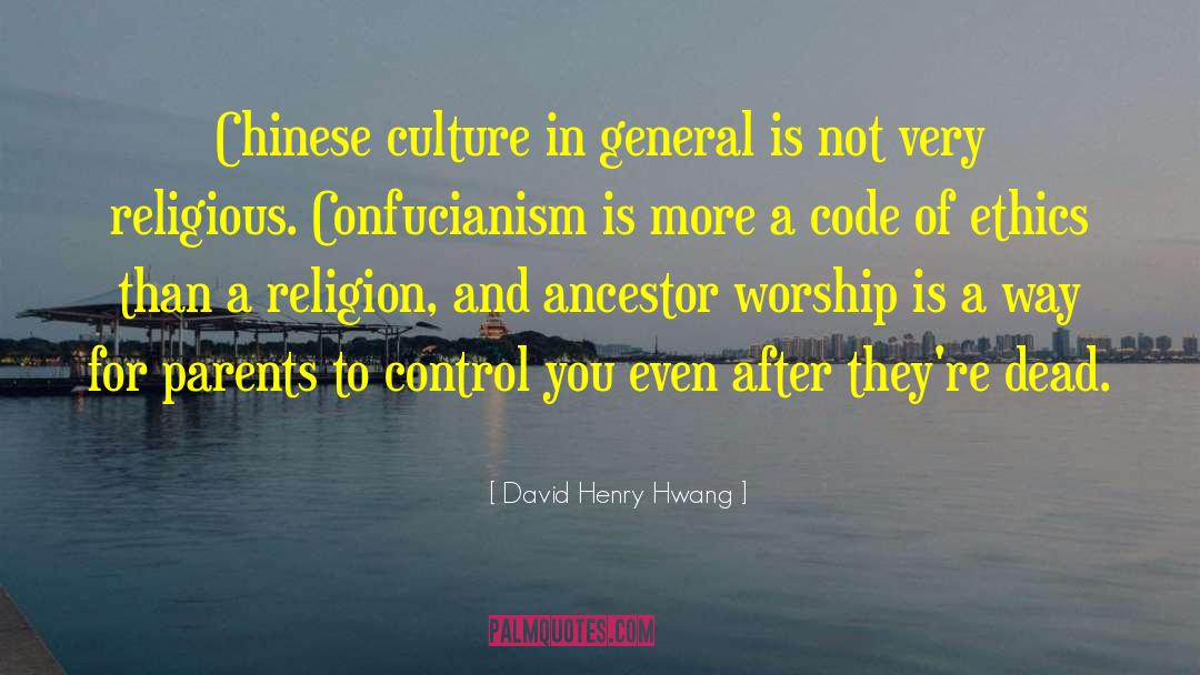Ancestor Worship quotes by David Henry Hwang