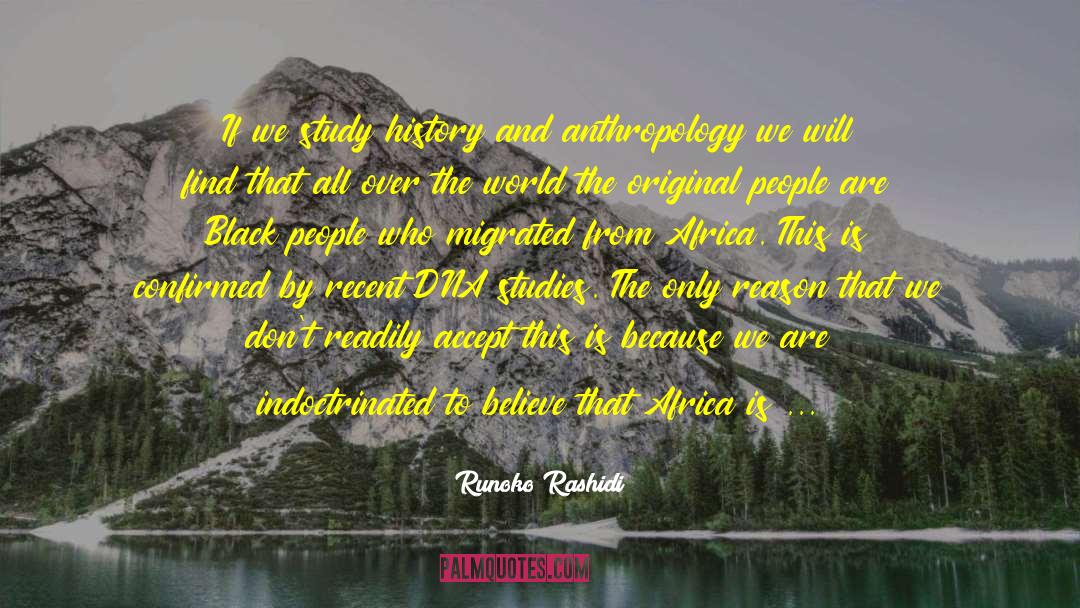 Ancestral Dna quotes by Runoko Rashidi