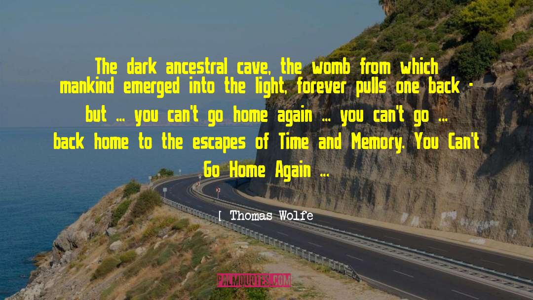 Ancestral Fragments quotes by Thomas Wolfe