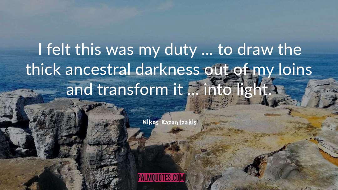 Ancestral quotes by Nikos Kazantzakis
