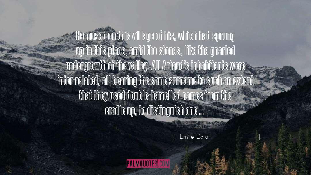 Ancestral quotes by Emile Zola