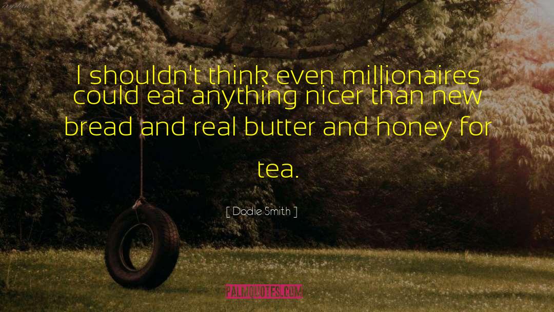 Anchan Tea quotes by Dodie Smith
