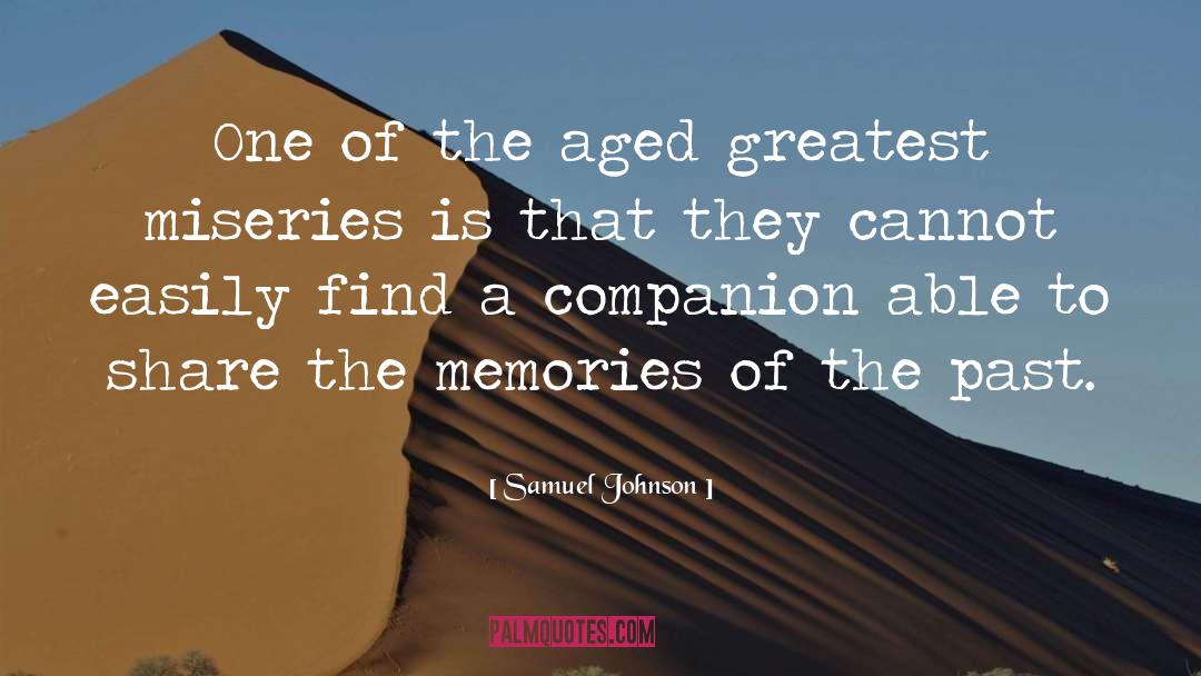 Anchoring Memories Of The Past quotes by Samuel Johnson