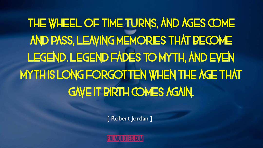 Anchoring Memories Of The Past quotes by Robert Jordan