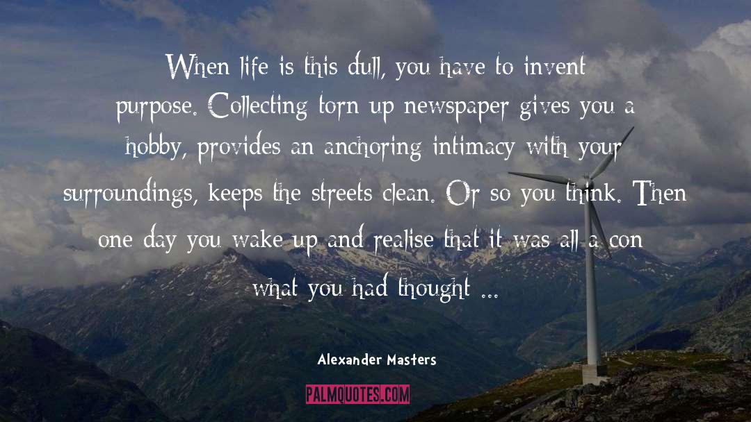 Anchoring quotes by Alexander Masters