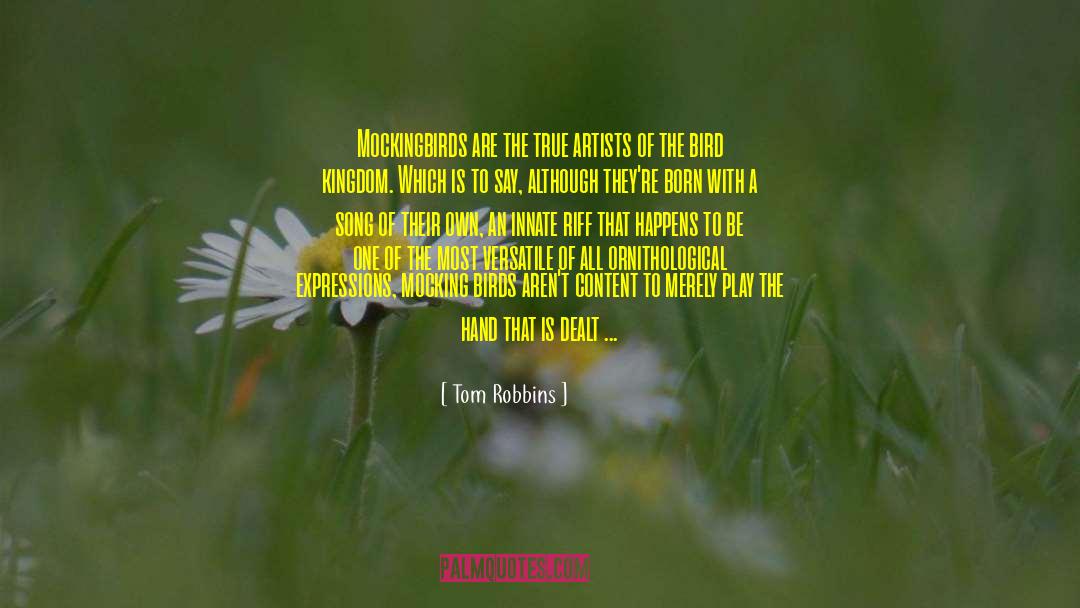 Anchors And Birds quotes by Tom Robbins