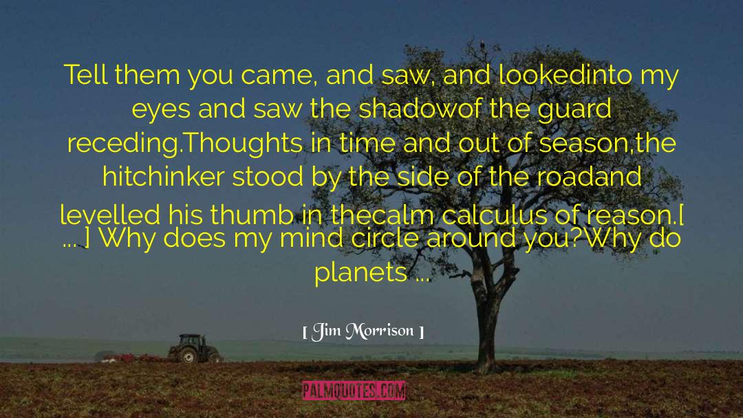 Anchors And Birds quotes by Jim Morrison