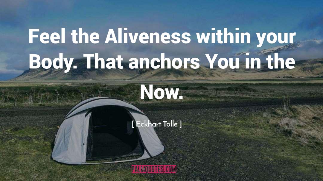 Anchors quotes by Eckhart Tolle