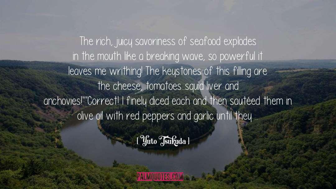 Anchovy Fillets quotes by Yuto Tsukuda