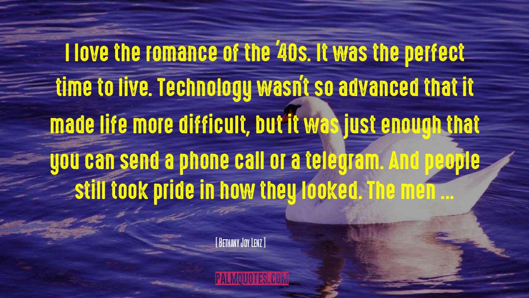 Ancient Advanced Technology quotes by Bethany Joy Lenz