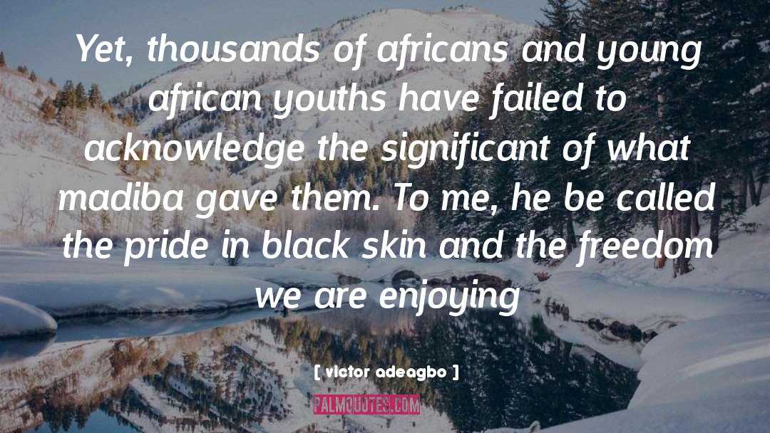 Ancient African History quotes by Victor Adeagbo