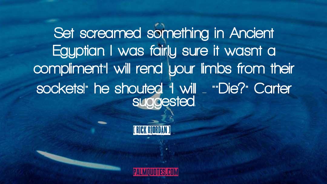 Ancient Aliens quotes by Rick Riordan