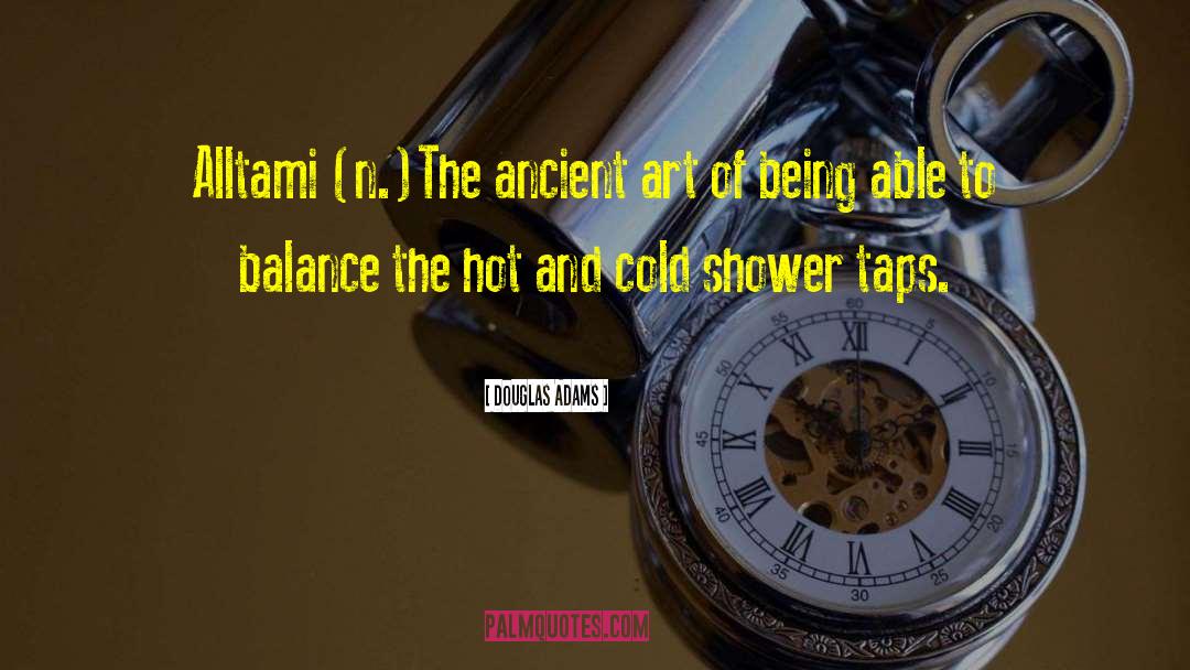 Ancient Art quotes by Douglas Adams
