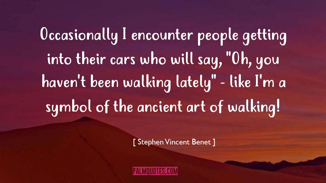 Ancient Art quotes by Stephen Vincent Benet