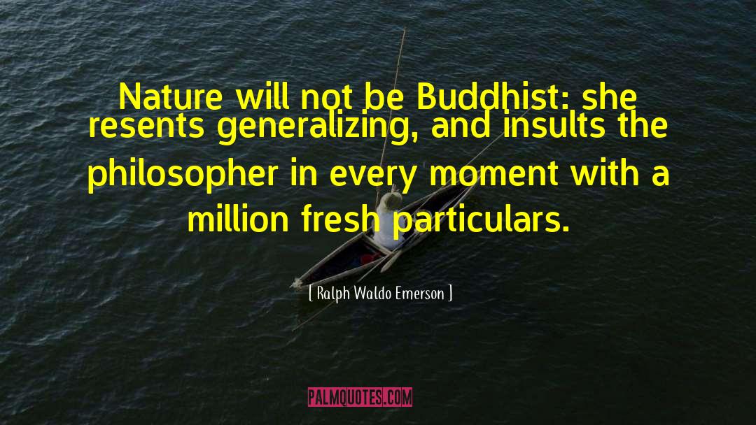 Ancient Buddhist quotes by Ralph Waldo Emerson