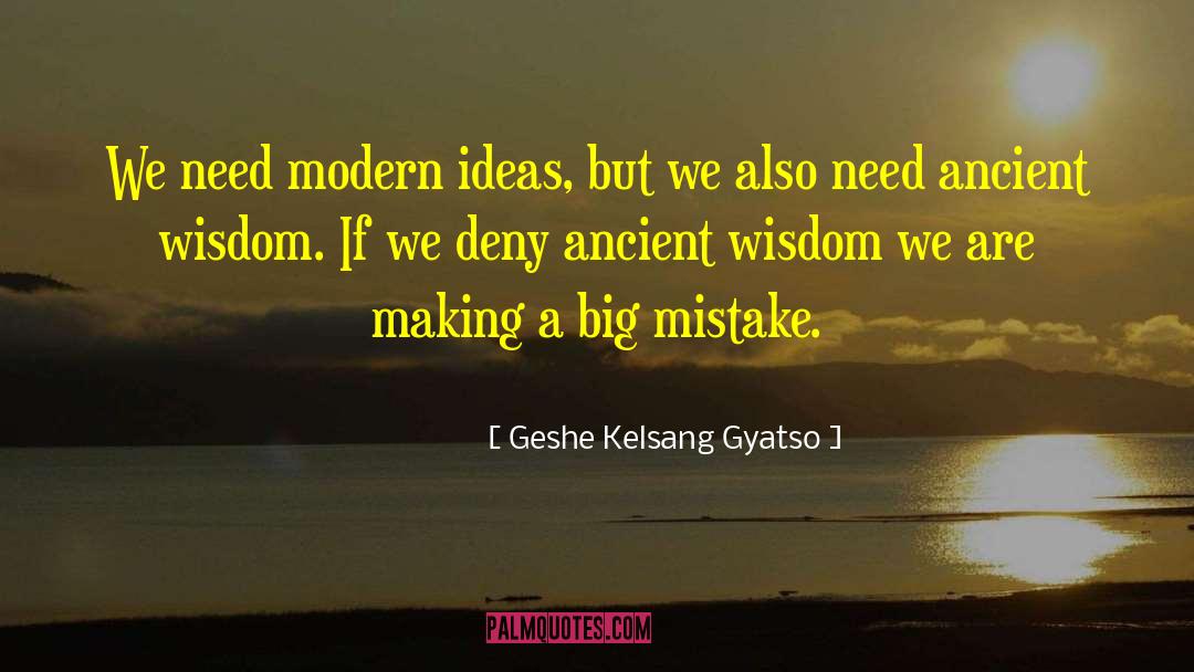 Ancient Buddhist quotes by Geshe Kelsang Gyatso