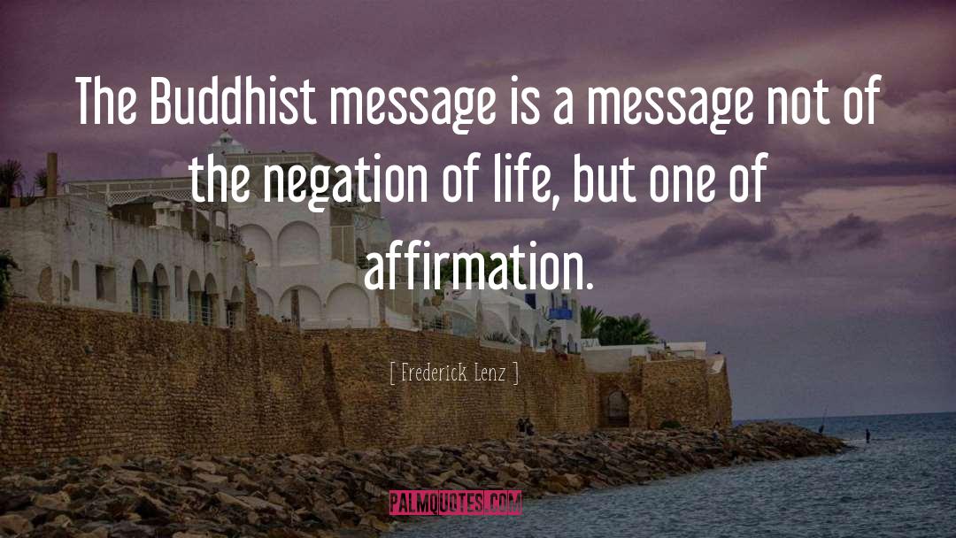 Ancient Buddhist quotes by Frederick Lenz