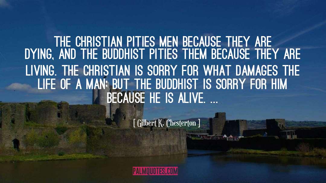 Ancient Buddhist quotes by Gilbert K. Chesterton