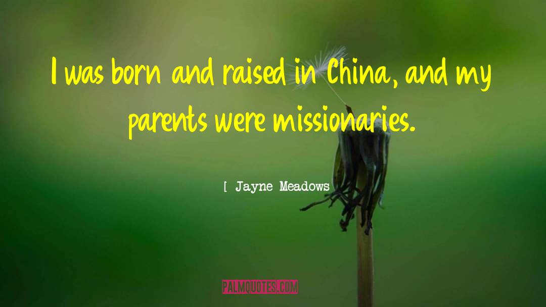 Ancient China quotes by Jayne Meadows