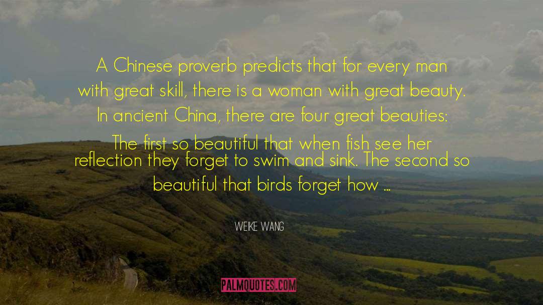 Ancient China quotes by Weike Wang