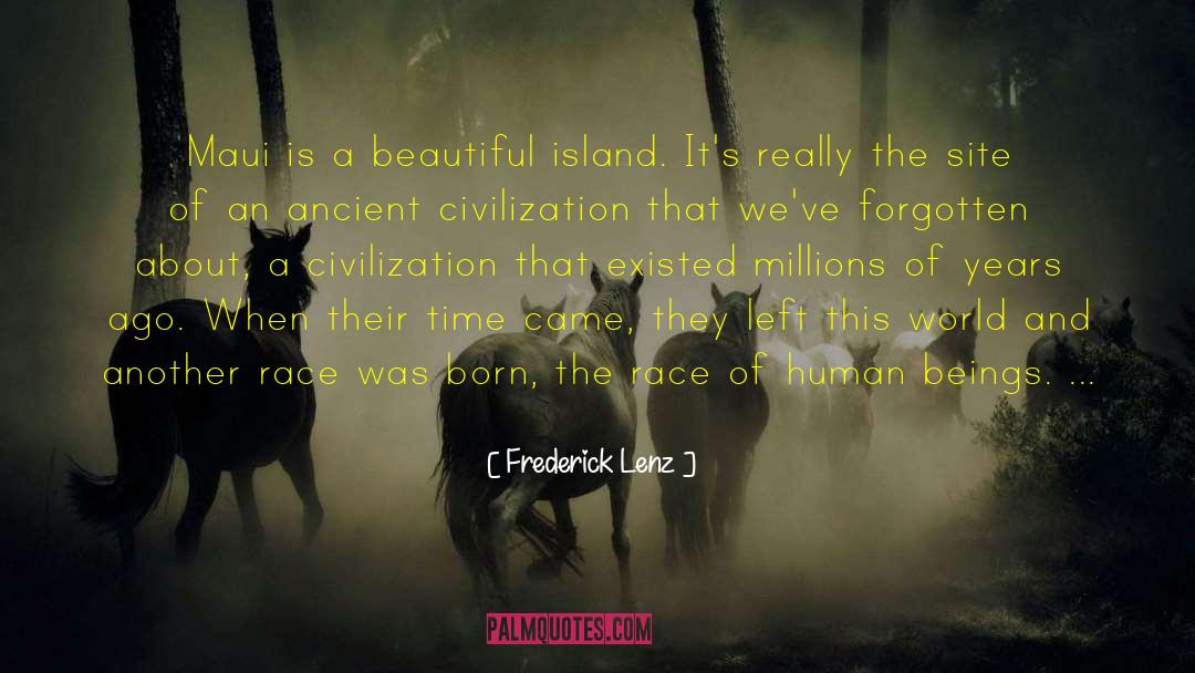 Ancient Civilization quotes by Frederick Lenz