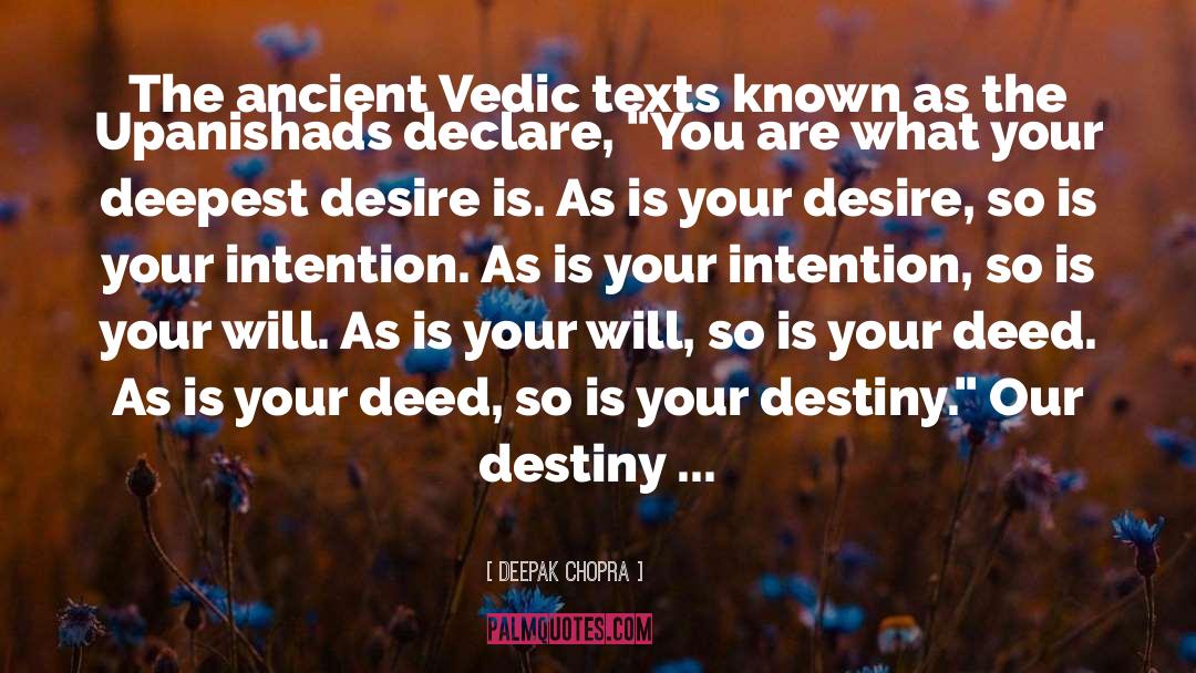 Ancient Civilization quotes by Deepak Chopra