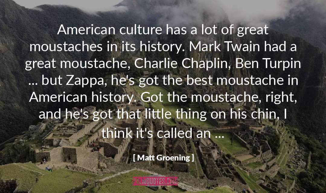 Ancient Culture quotes by Matt Groening