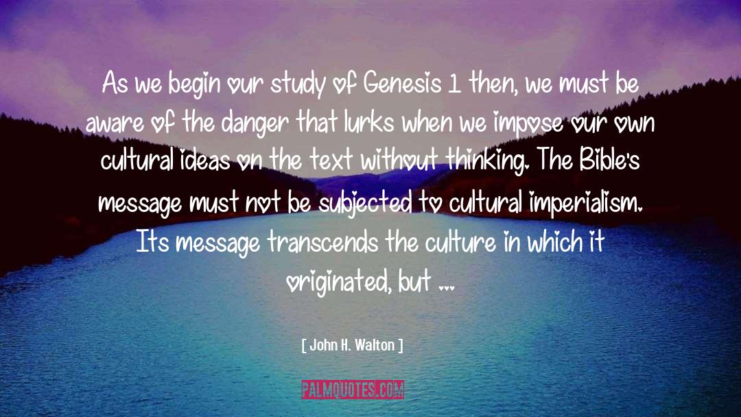 Ancient Culture quotes by John H. Walton