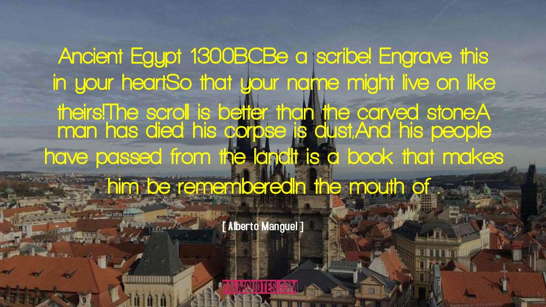 Ancient Egypt quotes by Alberto Manguel