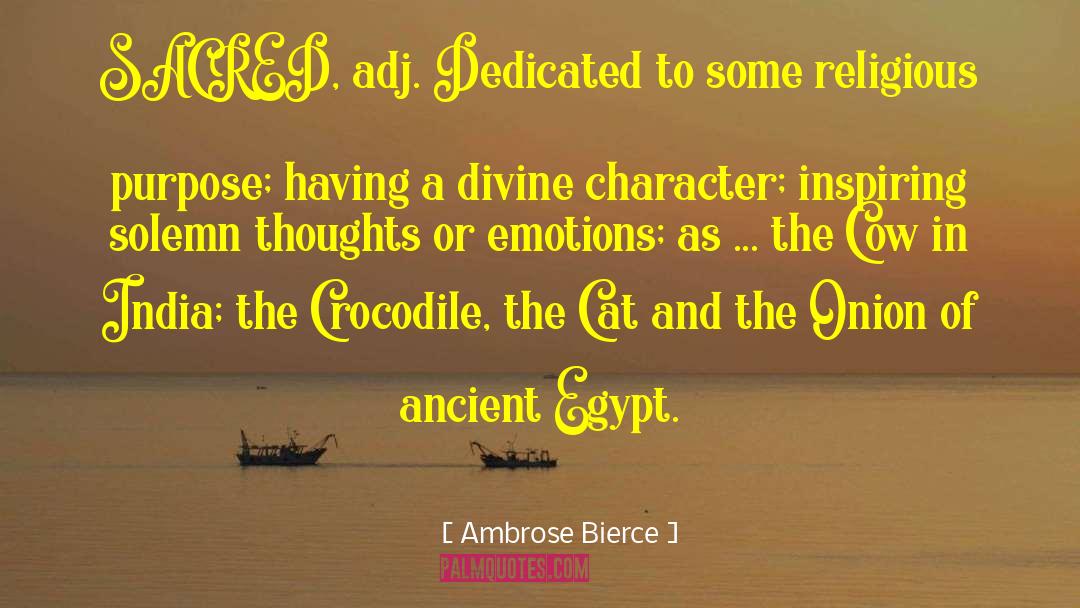 Ancient Egypt quotes by Ambrose Bierce