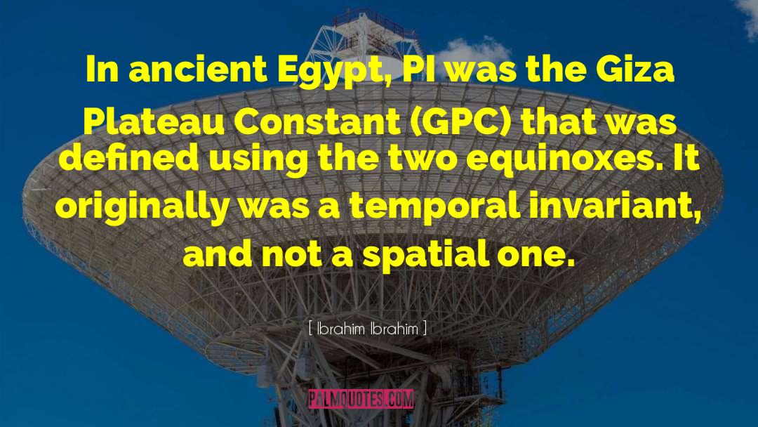 Ancient Egypt quotes by Ibrahim Ibrahim